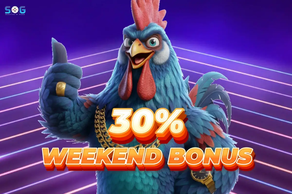Weekends 30% Bonus